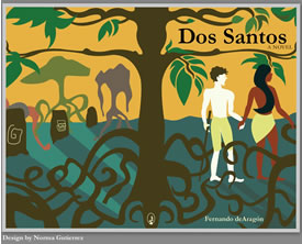 Dos Santos - a novel by Fernando de Aragon