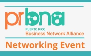 Puerto Rico Business Network Alliance Networking Event Puerto Rico Business Network Alliance Networking Event